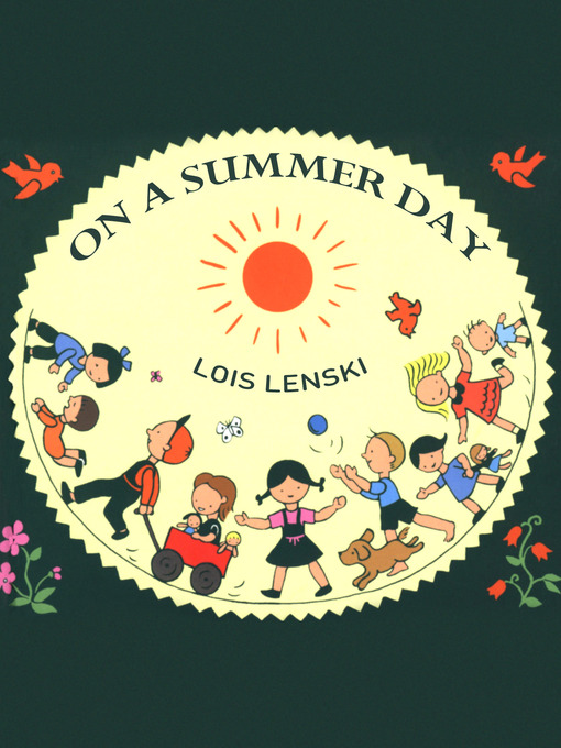 Title details for On a Summer Day by Lois Lenski - Available